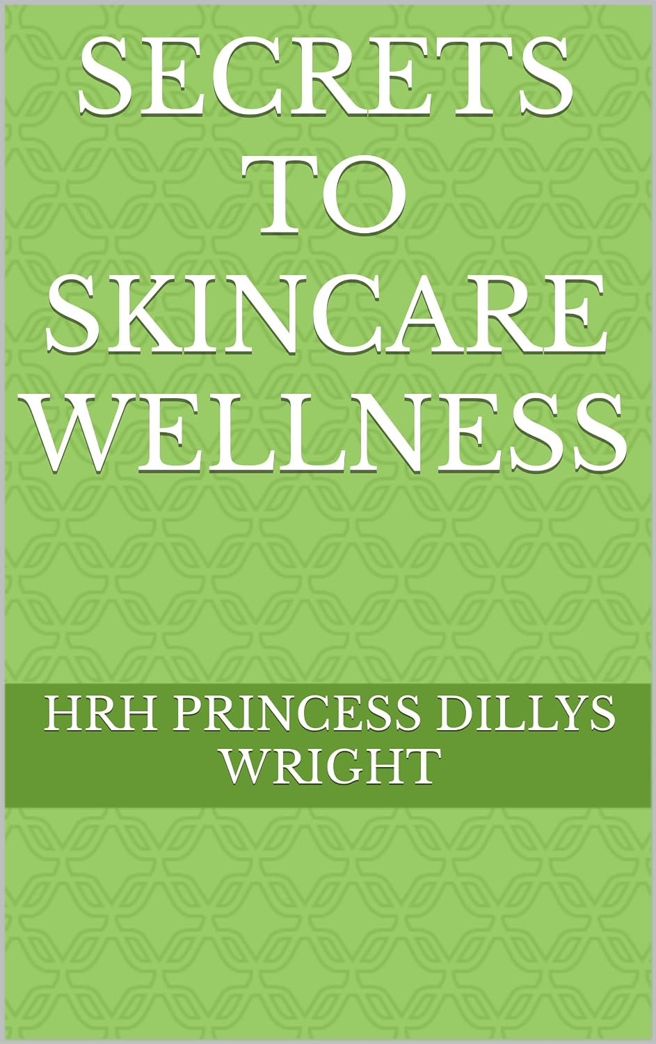 Secrets to skincare wellness (Health and Wellness)
